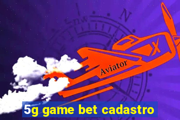 5g game bet cadastro